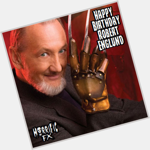 Happy birthday to the talented actor Robert Englund who was born on this day in 1947!! 