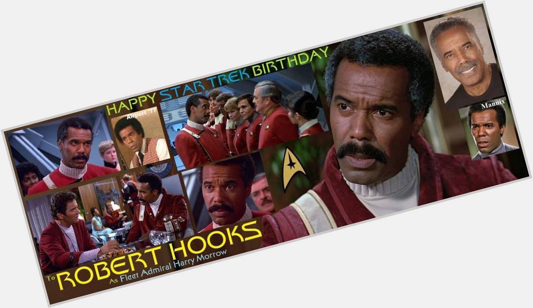 4-18 Happy birthday to Robert Hooks.  