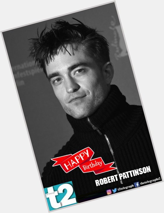 Happy birthday to the handsome Robert Pattinson. is a forever fave. 