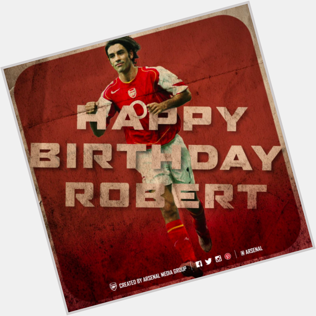 Happy Birthday Robert Pires
 