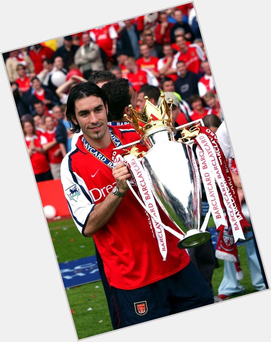 FA Cup  Premier League  World Cup Happy birthday Robert Pires! They don\t make them like this anymore... 