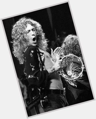 \"Soon, I\m going to need help crossing the street\"- Robert Plant
Happy Birthday!!!!! 