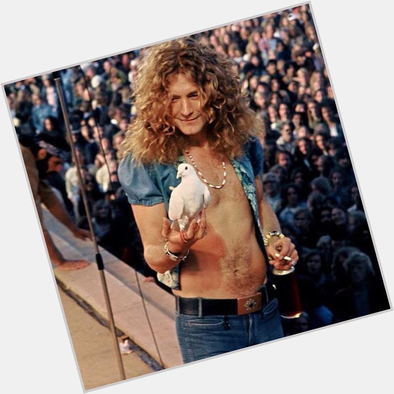 Happy Birthday Robert Plant!  67 years old today.   
