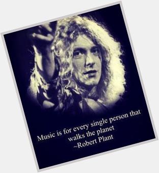 Happy Birthday Robert Plant CBE
My idol & guiding light in troubled times
For all you\ve given me I am truly thankful 