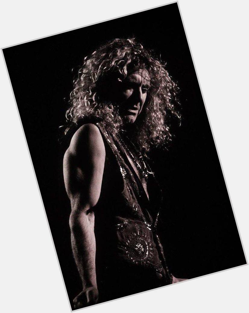 Happy Birthday Robert Plant ~ 70 yrs young! 