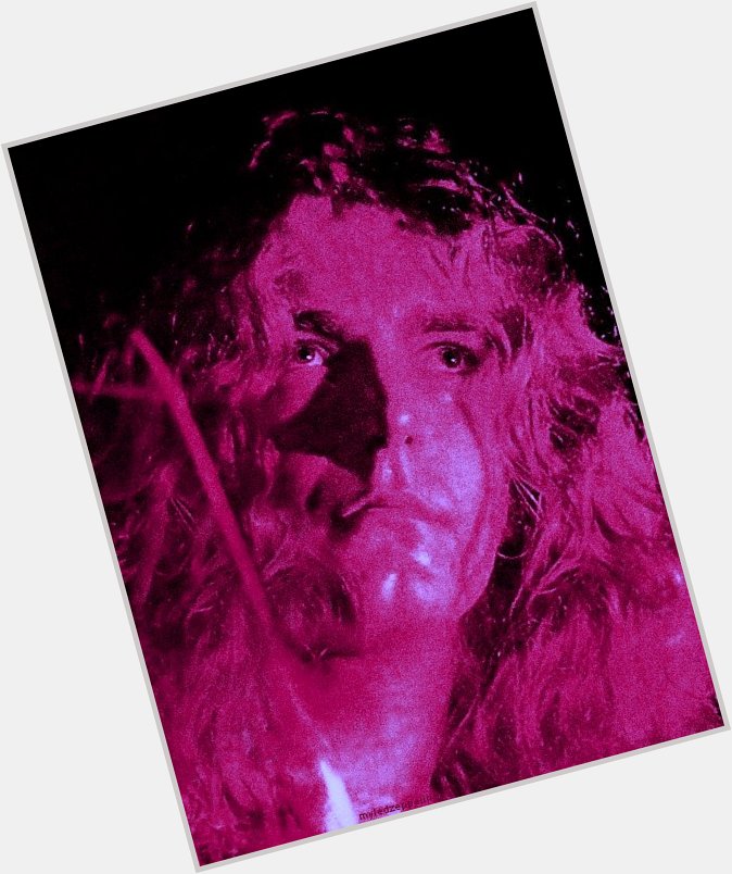 I\m late but happy birthday to robert plant <33333 