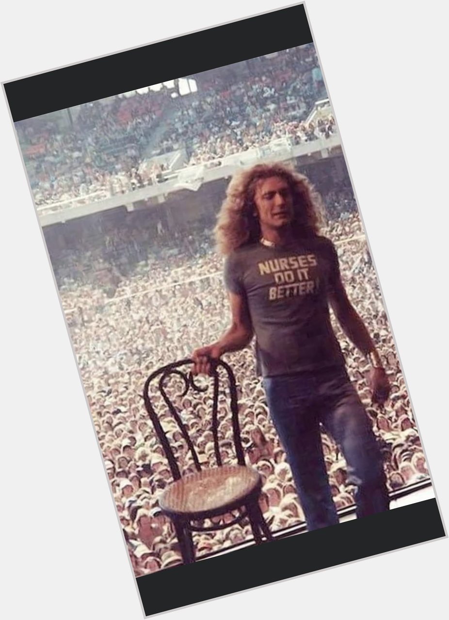  Happy birthday to Robert Plant. Friend to all musicians, animals, and nurses 