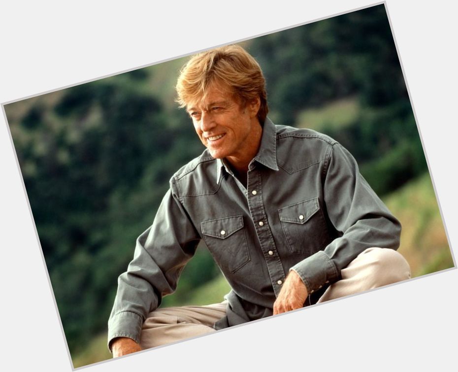 HAPPY 82nd BIRTHDAY to the man, Robert Redford! Here\s to many more! 