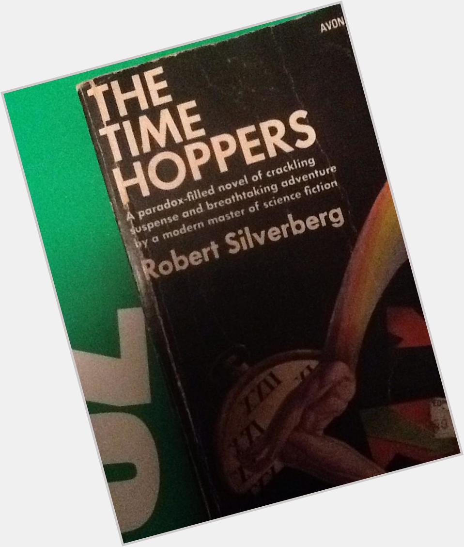 Can\t believe I missed wishing happy birthday to one of the giants of happy birthday Robert Silverberg. 