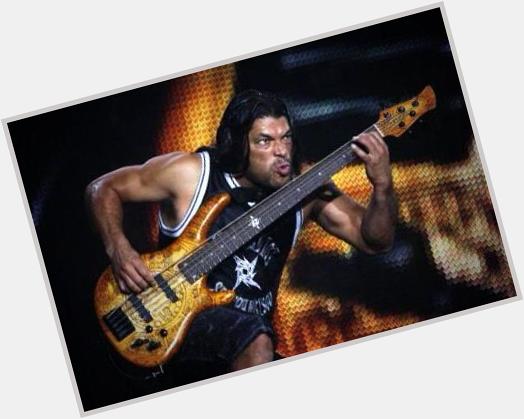 Happy 50th birthday to bass player, Robert Trujillo!  :) 