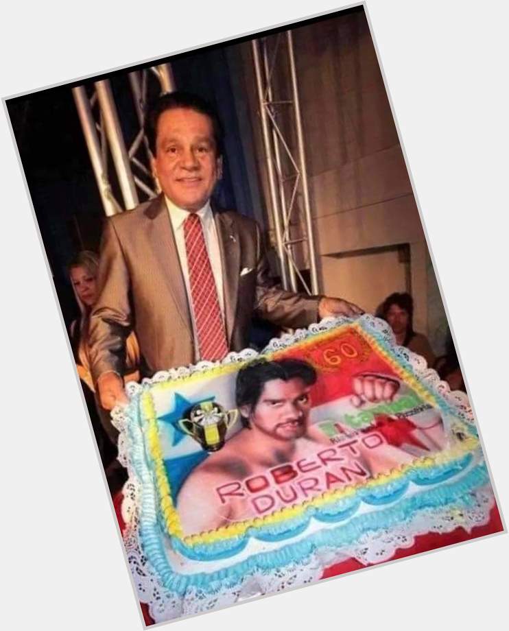 Happy 70th Birthday    Roberto Duran 
