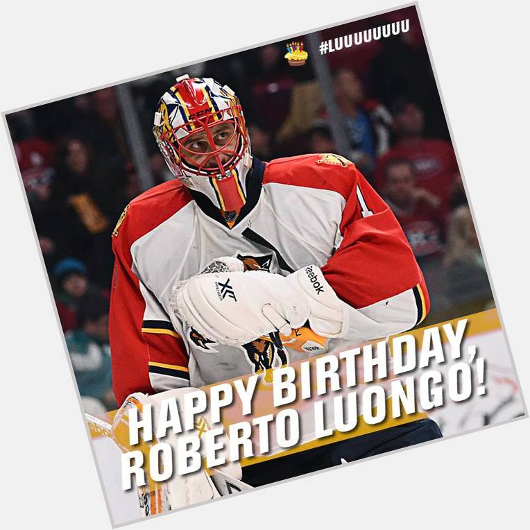 Happy Birthday to Florida Panthers goalie Roberto Luongo!! 