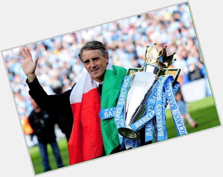 Happy Birthday to the best Italian manager to ever grace English football, Roberto Mancini  