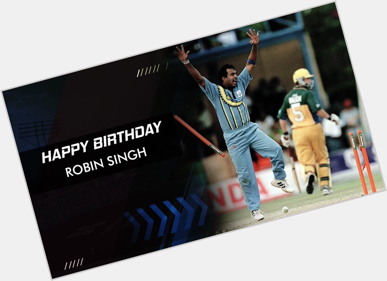 Happy Birthday!! Robin Singh 