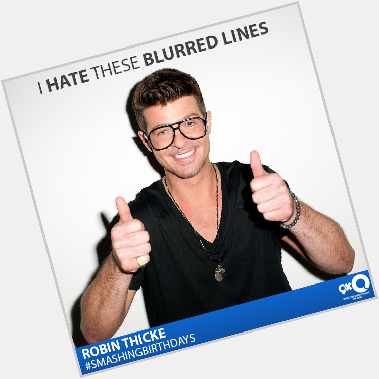 Blurred Lines Singer Robin Thicke celebrates his today!
Happy Birthday Robin! 