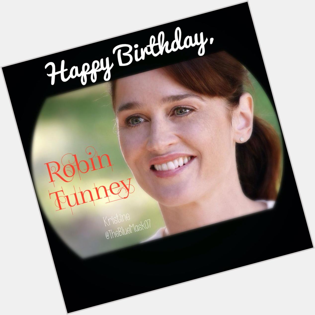 Happy Birthday Robin Tunney! I hope you\ll have a wonderful one! I love you and God bless you always! 