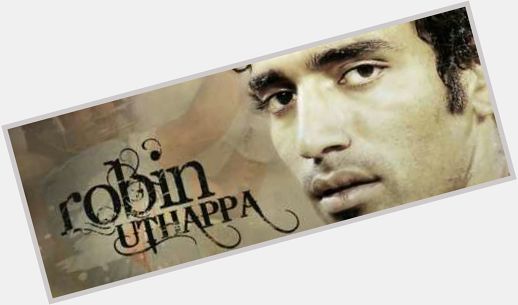 Robin Uthappa who had played 294 matches with full patriotism. We wish you...
~A Happy Birthday~ 