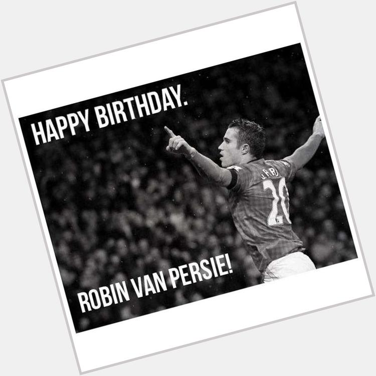 Oh Robin van Persie~ Oh Robin van Persie~ Happy 31st birthday, Robin! 