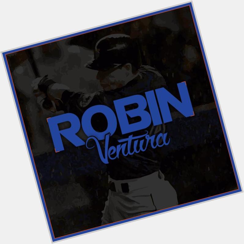 Happy Birthday to Robin Ventura! I will never forget that long, cold & rainy night at Shea!  