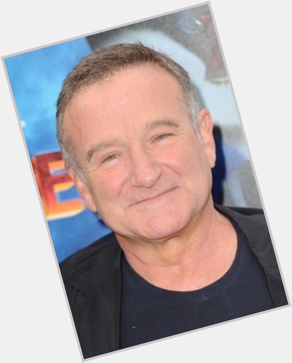 Happy Birthday Robin Williams. R.I.P. 
