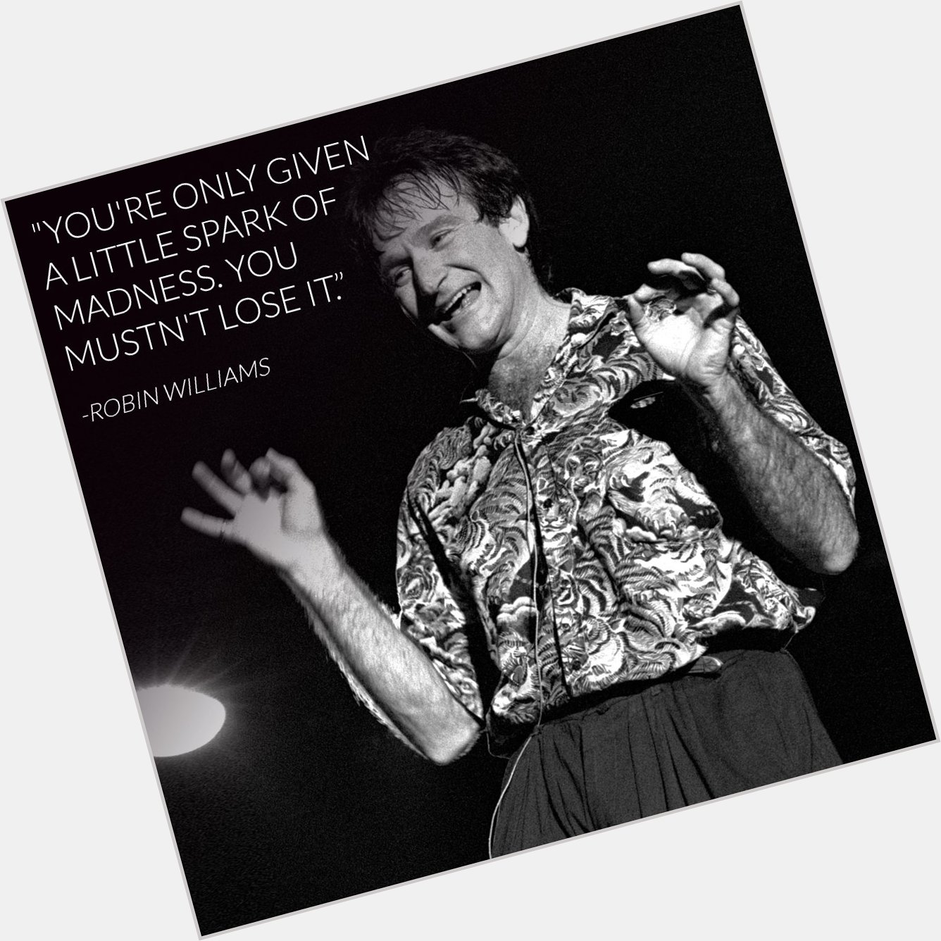 Happy birthday Robin Williams. We miss you. 