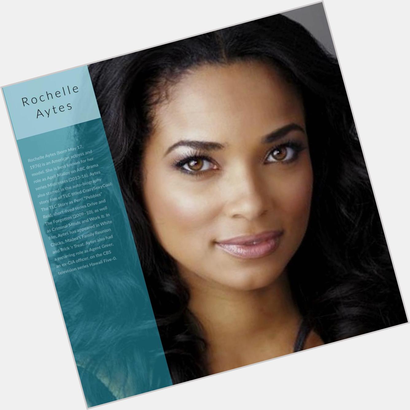 Happy Birthday to Rochelle Aytes.  
 