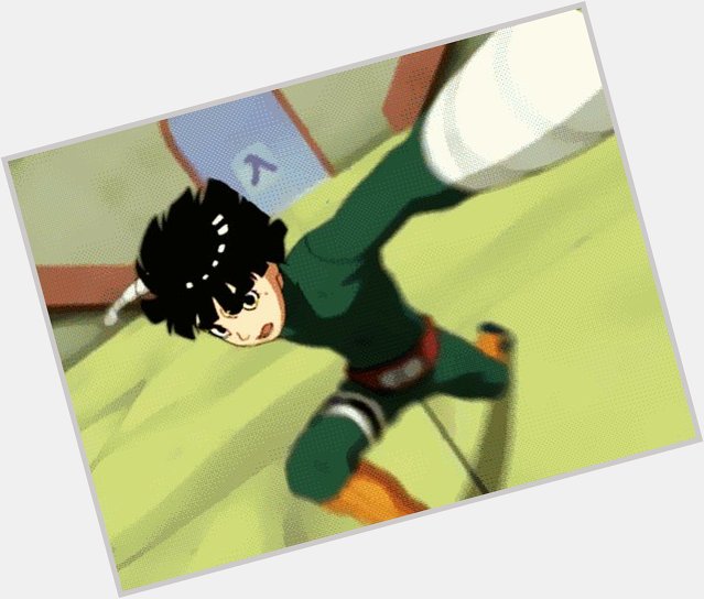 Happy Birthday to Rock Lee!  We love and respect you to death.  Show them what a Taijutsu master can do!!! 