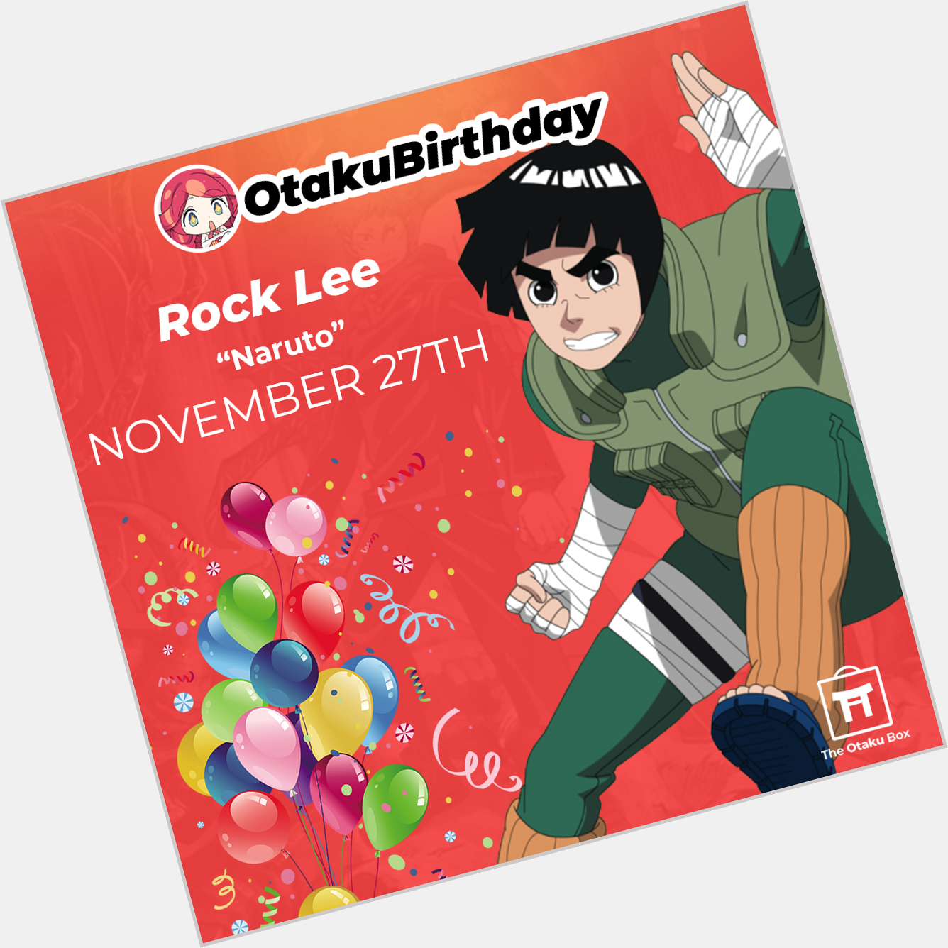  Happy birthday to Rock Lee! Party time, YATTA! -Liz 
