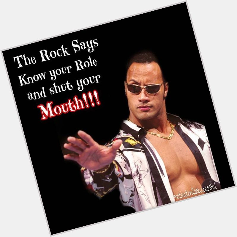   Happy Birthday the Rock the great one people champion 