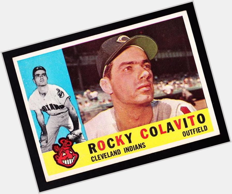 Happy birthday to Rocco Domenico \"Rocky\" Colavito, Jr. Born, 1933. Don\t knock the rock. 