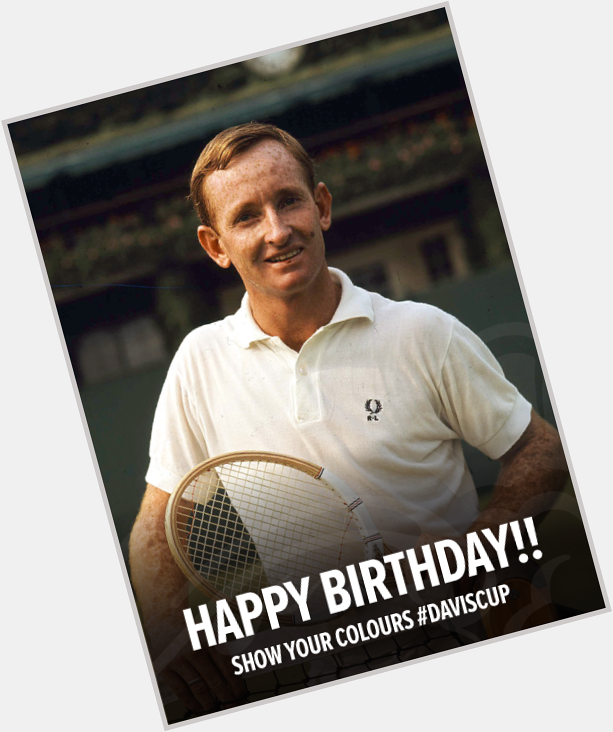 Happy 77th birthday to five-time champion Rod Laver of Australia, who is looking dashing here! 
