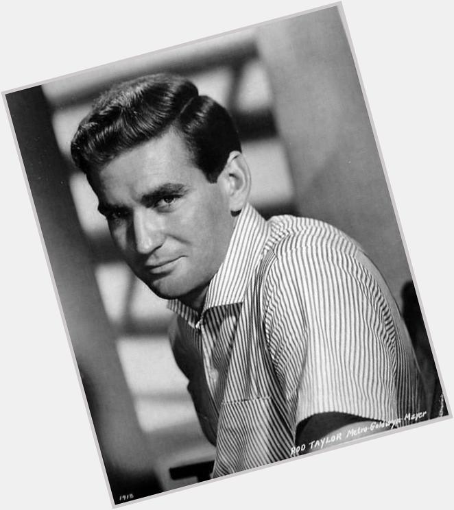My tribute to Rod Taylor on his birthday last year. He would have been 85 this Sunday.  