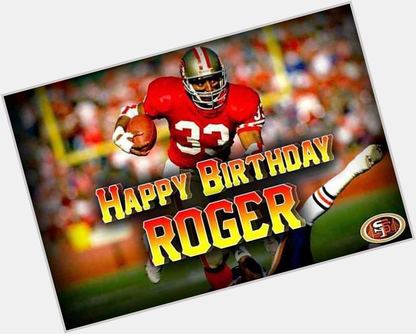 Happy birthday Roger Craig 