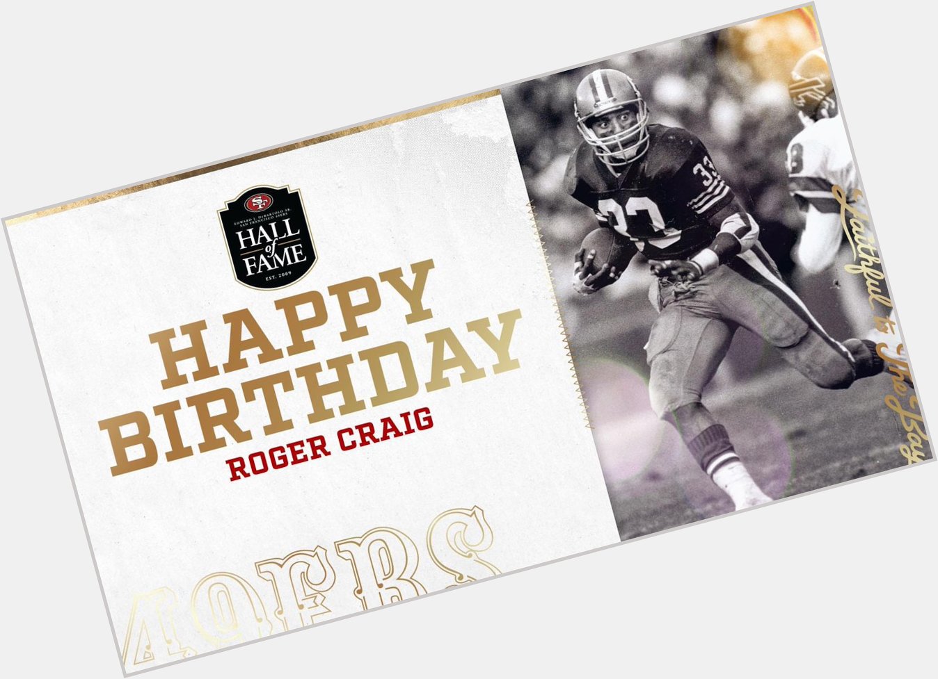 Happy birthday Roger Craig!! 
