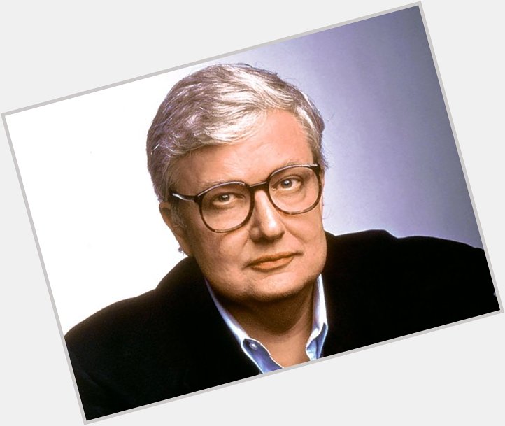 Your intellect may be confused, but your emotions will never lie to you. Roger Ebert
Happy Birthday 