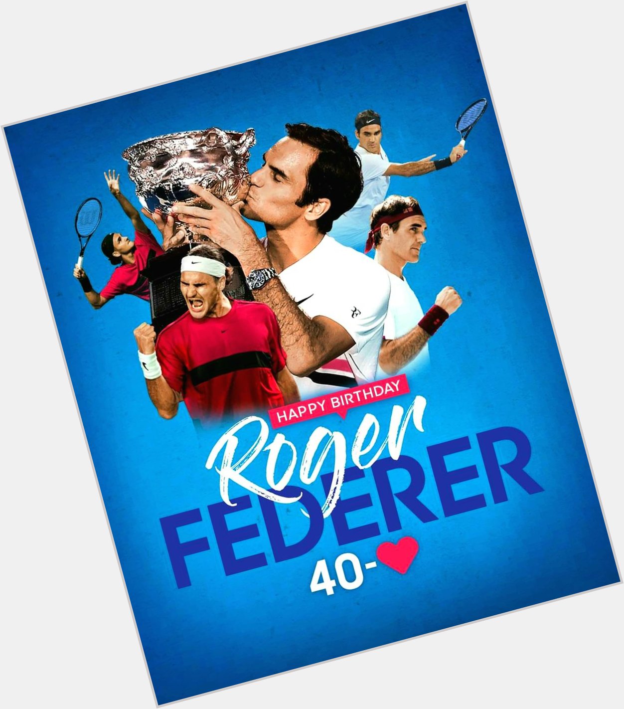 Happy 40th birthday Roger Federer 