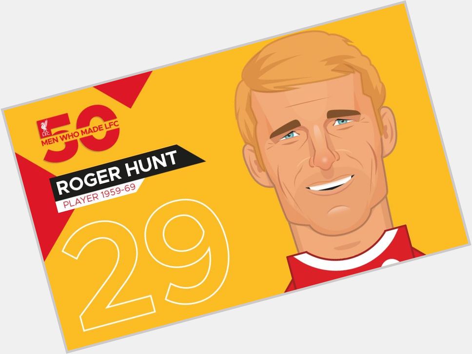 Happy 8  0  th birthday, Sir Roger Hunt.  