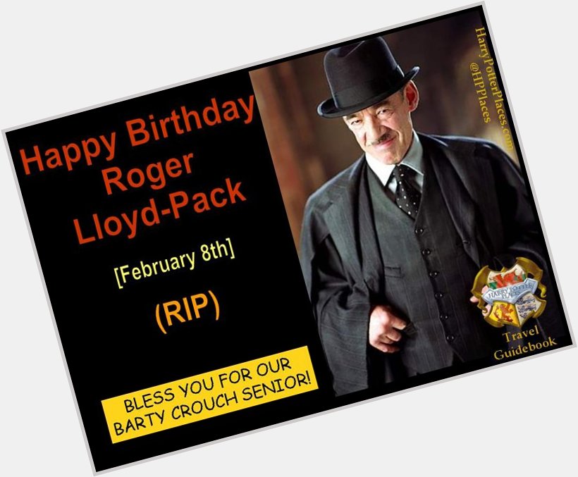 Happy Birthday to Roger Lloyd-Pack (Died on January 15th, 2014) 