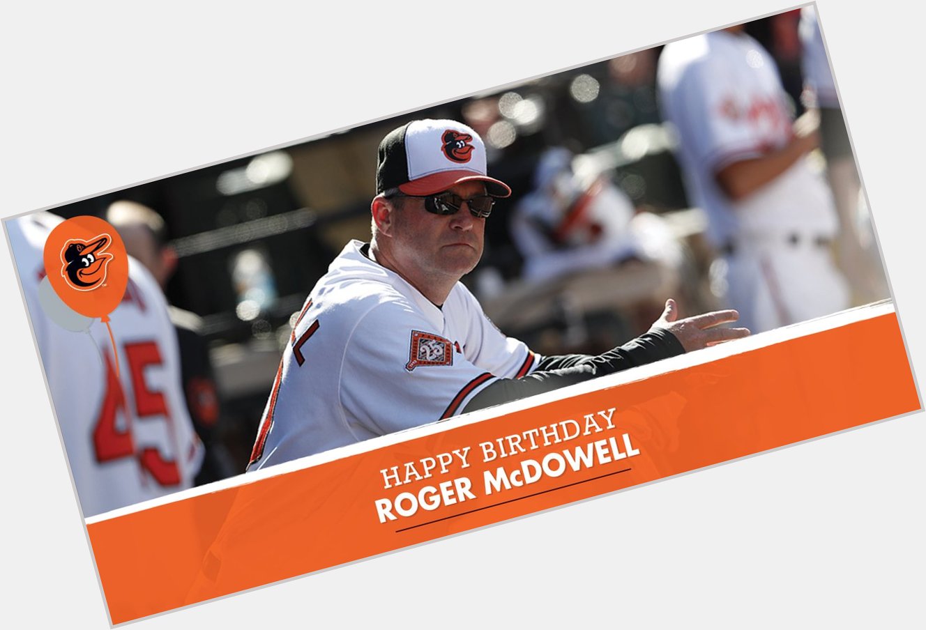 Happy 57th Birthday to Orioles pitching coach, Roger McDowell! 