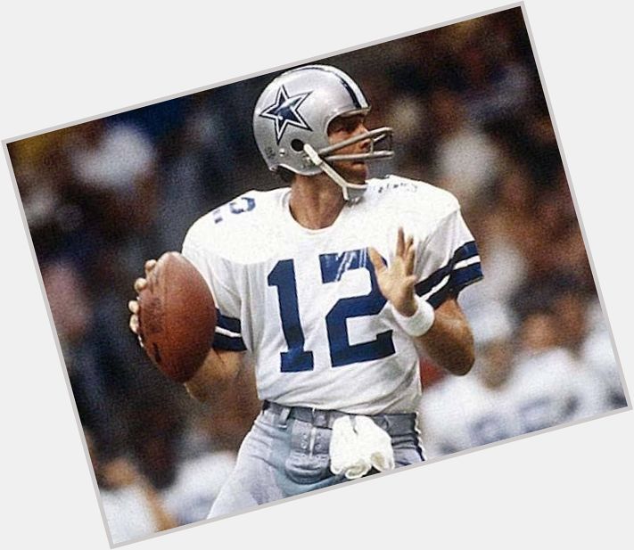  shout out to Roger Staubach, Happy Birthday to Captain Comeback 