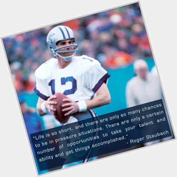 Happy Birthday to one of my favorite Dallas Cowboys and NFL players, Roger Staubach!! Captain America!!! 