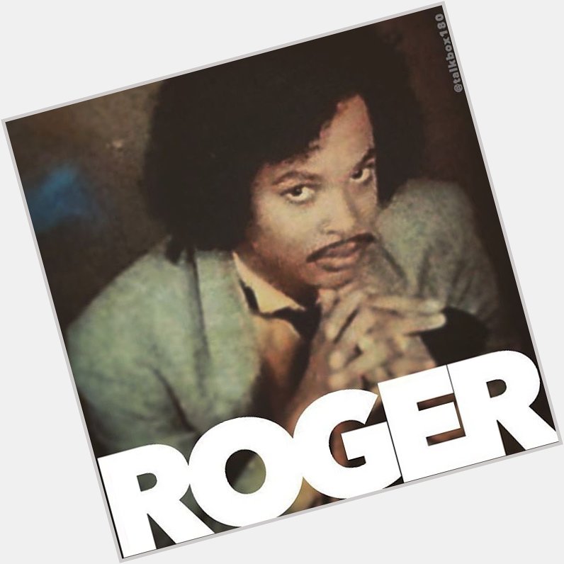 Happy Birthday to my favorite artist / producer Roger Troutman!!! Continue to rest in peace!  