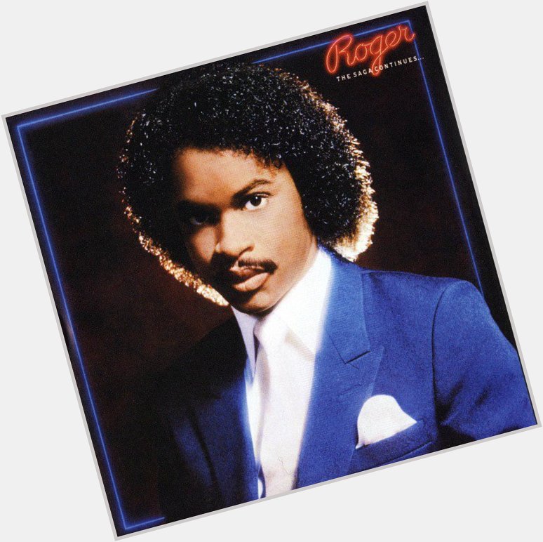 Happy Birthday to Roger Troutman, who would have turned 66 today! 