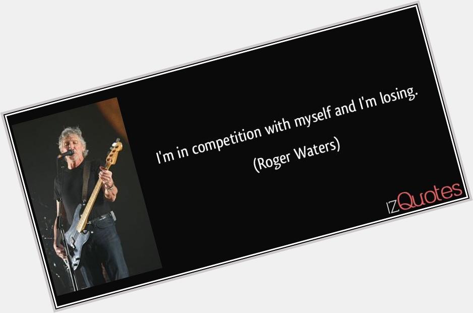 Happy 77th Birthday to [George] Roger Waters, who was born in Cambridge, England on Sept. 6, 1943. 