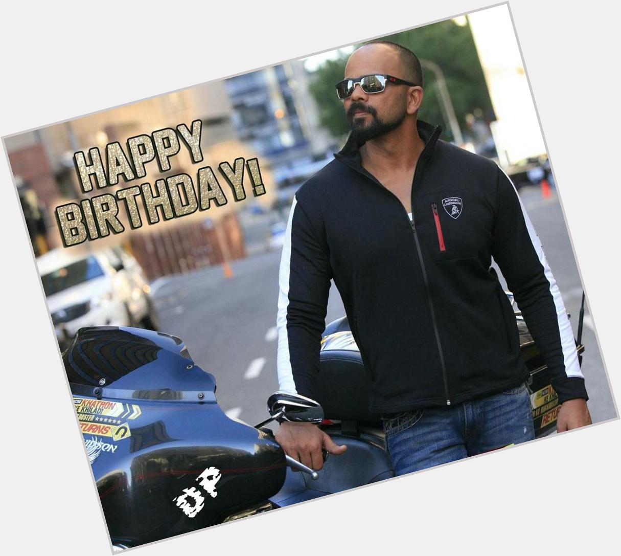 Happy Birthday Rohit Shetty...
Congrads to announce Dilwale with the King..... 