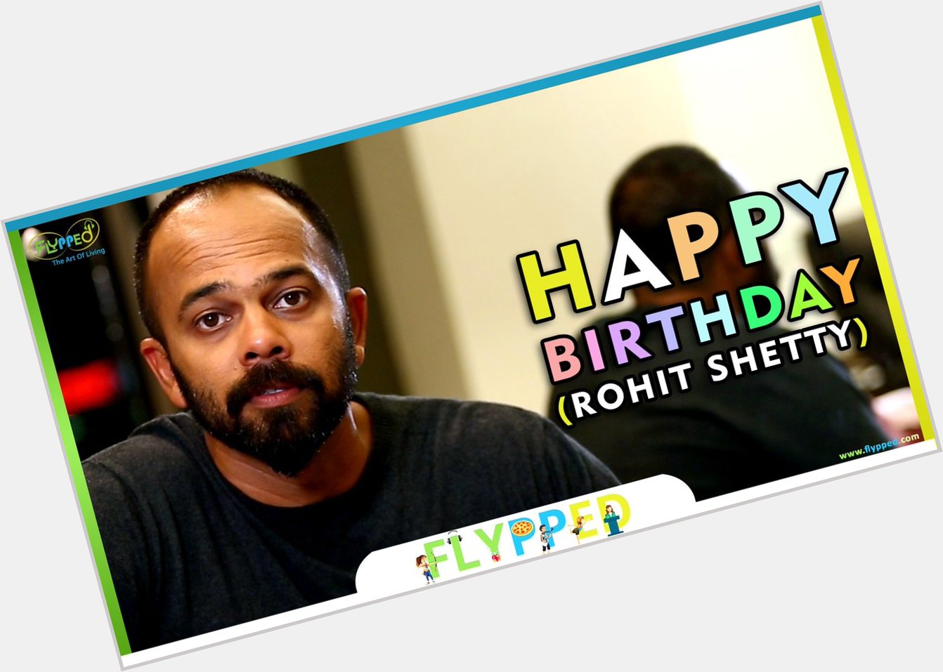 Happy Birthday Rohit Shetty   