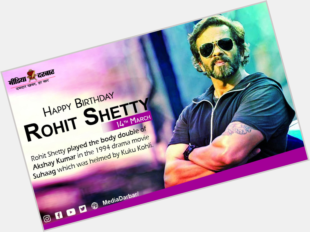 Wishing Rohit Shetty a Very Happy Birthday.  