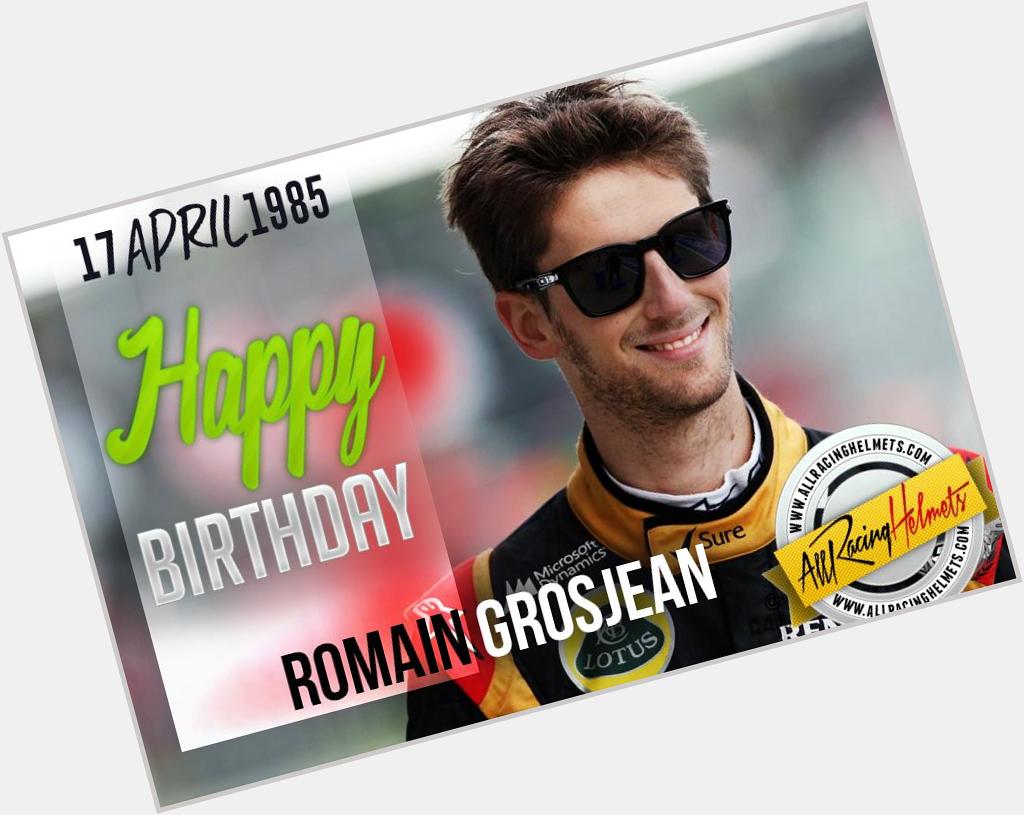 Happy birthday Romain Grosjean! 