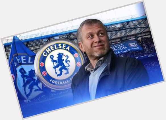 Happy Birthday Sir Roman Abramovich. Greatest Chelsea man alive. 