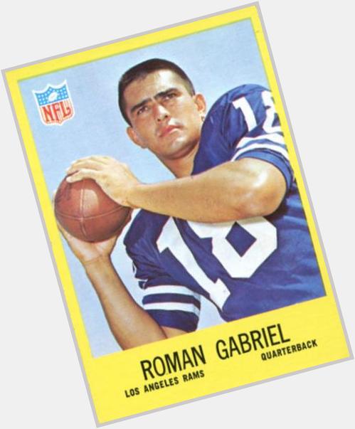 Happy 75th Birthday Roman Gabriel!      